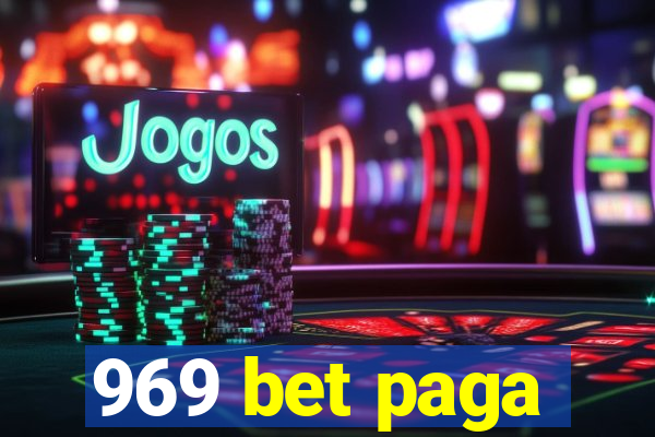 969 bet paga